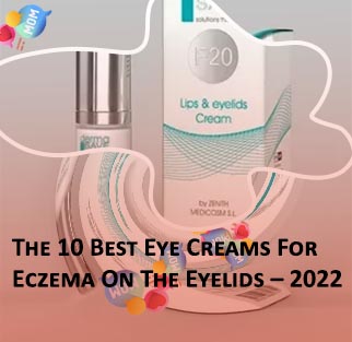 Best eye cream for dry eyelids